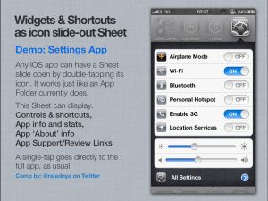 Any iOS app can have a Sheet slide open by a tap in its icon.